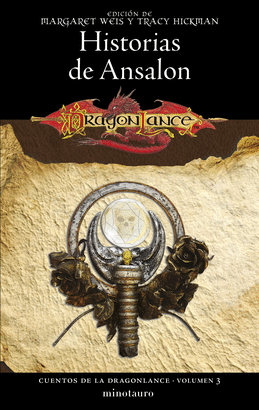CUENTOS DE LA DRAGONLANCE N 03 DE 6 HISTORIAS DE ANSALON