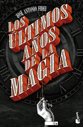 ULTIMOS AÑOS DE LA MAGIA LOS