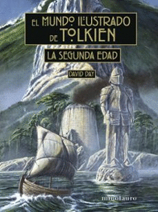 MUNDO ILUSTRADO DE TOLKIEN LA SEGUNDA EDAD EL