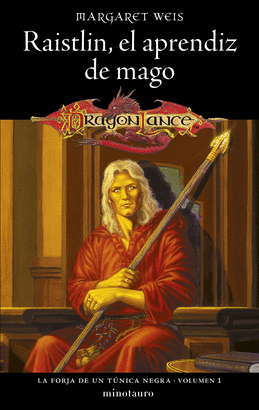 FORJA DE UN TUNICA NEGRA N 01/02 RAISTLIN EL APRENDIZ DE MAGO LA