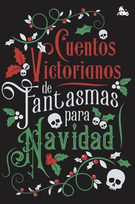 CUENTOS VICTORIANOS DE FANTASMAS PARA NAVIDAD