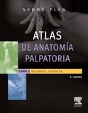 ATLAS DE ANATOMIA PALPATORIA TOMO II