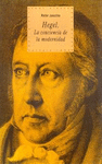 HEGEL CONCIENCIA DE LA MODERNIDAD