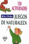 150 ACTIVIDADES 6-10 AÑOS JUEGOS NATURALEZA