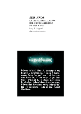 SEIS AÑOS DESMATERIALIZACION DEL OBJETO ARTISTICO 1966 1972