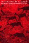 PREHISTORIA EN EL MUNDO