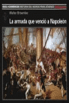 ARMADA QUE VENCIO A NAPOLEON