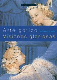 ARTE GOTICO VISIONES GLORIOSAS