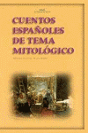 CUENTOS ESPAÑOLES DE TEMA MITOLOGICO