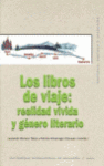 LIBROS DE VIAJE REALIDAD VIVIDA Y GENERO LITERARIO LOS