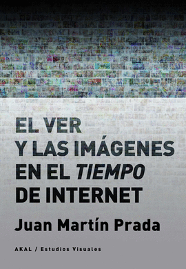 VER Y LAS IMÁGENES EN EL TIEMPO DE INTERNET EL