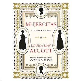 MUJERCITAS - EDICION ANOTADA
