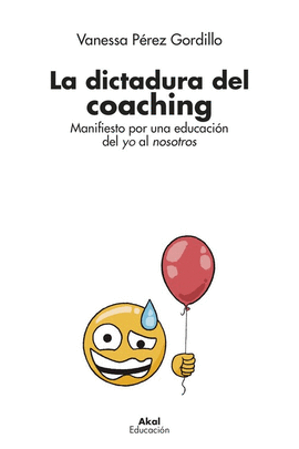 DICTADURA DEL COACHING LA