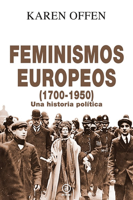 FEMINISMOS EUROPEOS  1700-1950