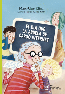 DIA QUE LA ABUELA SE CARGO INTERNET EL