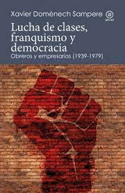LUCHA DE CLASES FRANQUISMO Y DEMOCRACIA
