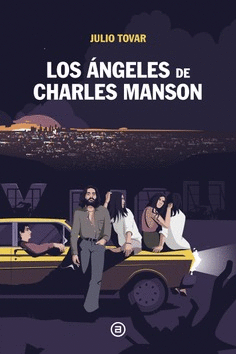 ANGELES DE CHARLES MANSON LOS