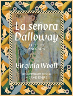 SEÑORA DALLOWAY EDICION ANOTADA