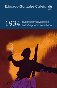 1934 INVOLUCION Y REVOLUCION EN LA SEGUNDA REPUBLICA