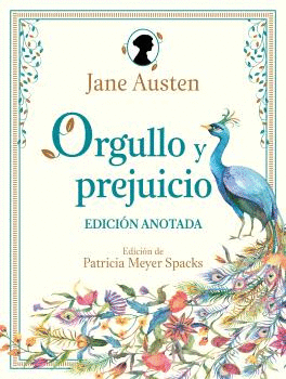 ORGULLO Y PREJUICIO. EDICION ANOTADA