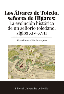 ALVAREZ DE TOLEDO SEÑORES DE HIGARES LOS
