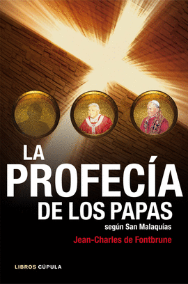 PROFECÍA DE LOS PAPAS LA