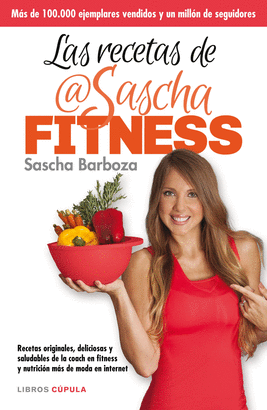 RECETAS DE SASCHA FITNESS LAS