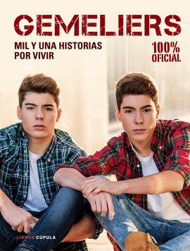 GEMELIERS MIL Y UNA HISTORIAS POR VIVIR