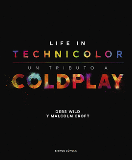 COLDPLAY LIFE IN TECHNICOLOR
