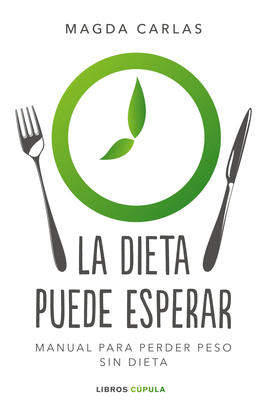 DIETA PUEDE ESPERAR LA