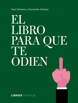 LIBRO PARA QUE NO TE ODIEN EL