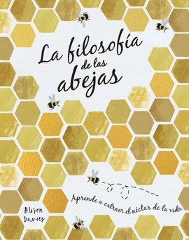 FILOSOFIA DE LAS ABEJAS LA