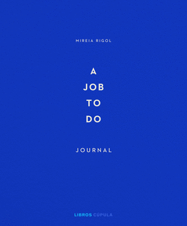 A JOB TO DO