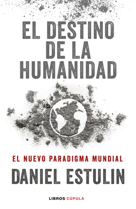 DESTINO DE LA HUMANIDAD EL