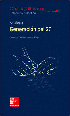 CLASICOS LITERARIOS. GENERACION DEL 27