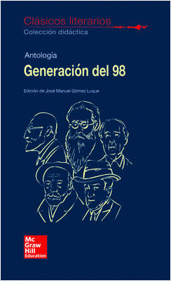CLASICOS LITERARIOS. GENERACION DEL 98.