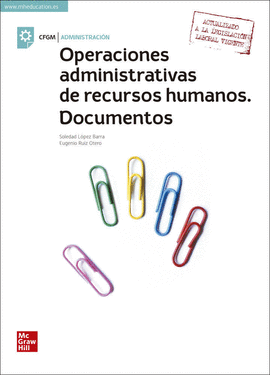 OPERACIONES ADMINSTRATIVAS DE RECURSOS HUMANOS DOCUMENTOS CFGM ED 2021