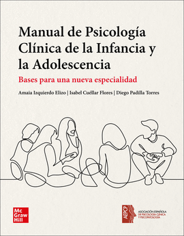 MANUAL DE PSICOLOGIA CLINICA DE LA INFANCIA Y LA ADOLESCENCIA
