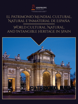 PATRIMONIO MUNDIAL CULTURAL NATURAL E INMATERIAL DE ESPAÑA EL