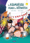 ASOMBROSO MUNDO DE BERNARDO EL