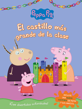 PEPPA PIG EL CASTILLO MAS GRANDE DE LA CLASE