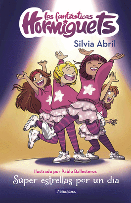 FANTASTICAS HORMIGUETS 2 SUPER ESTRELLAS POR UN DIA