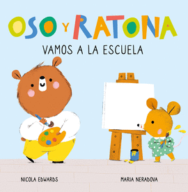 VAMOS A LA ESCUELA OSO Y RATONA