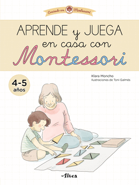 APRENDE Y JUEGA EN CASA CON MONTESSORI 4 AÑOS