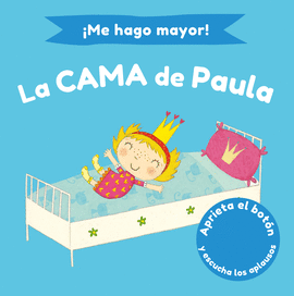 CAMA DE PAULA LA / ME HAGO MAYOR