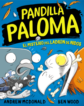 PANDILLA PALOMA 3 EL MISTERIO DEL LADRON DE NIDOS