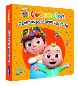 COCOMELON  DECIMOS POR FAVOR Y GRACIAS