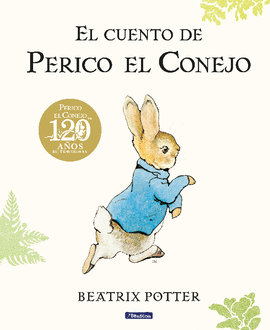 CUENTO DE PERICO EL CONEJO 120 ANIVERSARIO EL