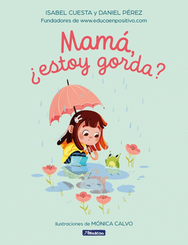 MAMA ESTOY GORDA