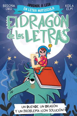 DRAGON DE LAS LETRAS 3 UN DUENDE UN DRAGON Y UN PROBLEMA CON SOLUCION
